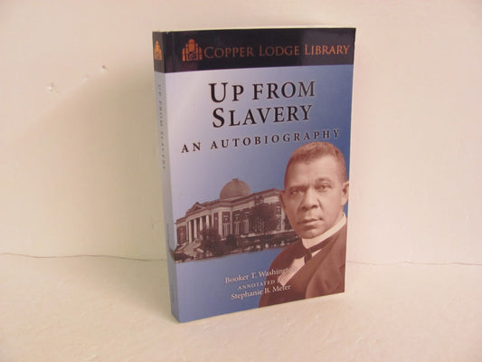 Up From Slavery Copper Lodge Library Pre-Owned Washington Biography Books