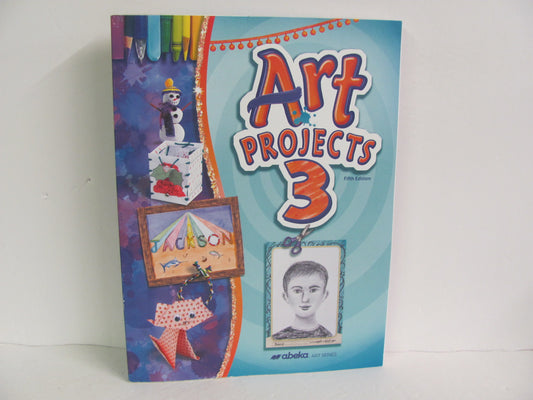 Art Projects 3 Abeka Student Book Pre-Owned 3rd Grade Art Books