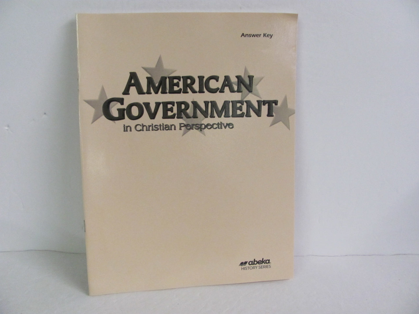 American Government Abeka Answer Key  Pre-Owned 12th Grade History Textbooks