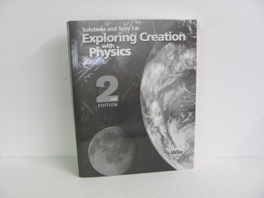 Exploring Creation with Physical Sc Apologia Wile High School Science Textbooks