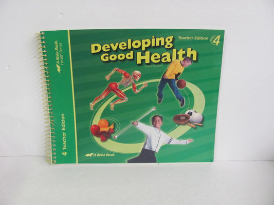 Developing Good Health Abeka Teacher Edition  Pre-Owned 4th Grade Health Books