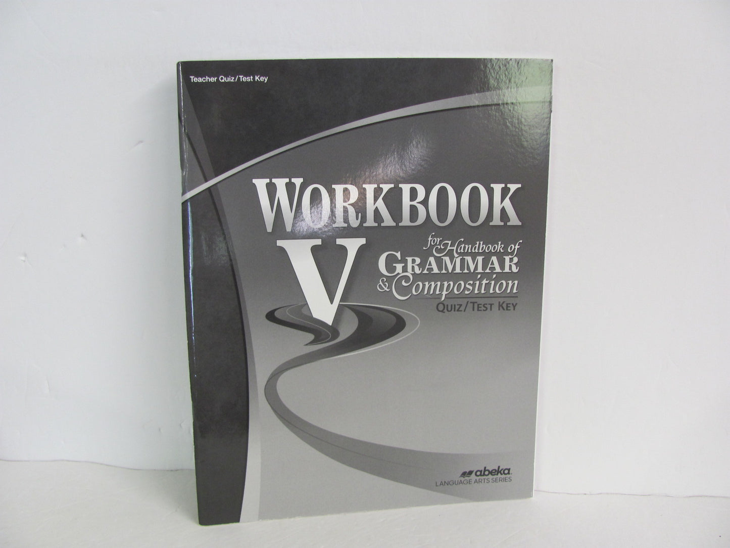 Workbook V Abeka Quiz/Test Key  Pre-Owned 11th Grade Language Textbooks