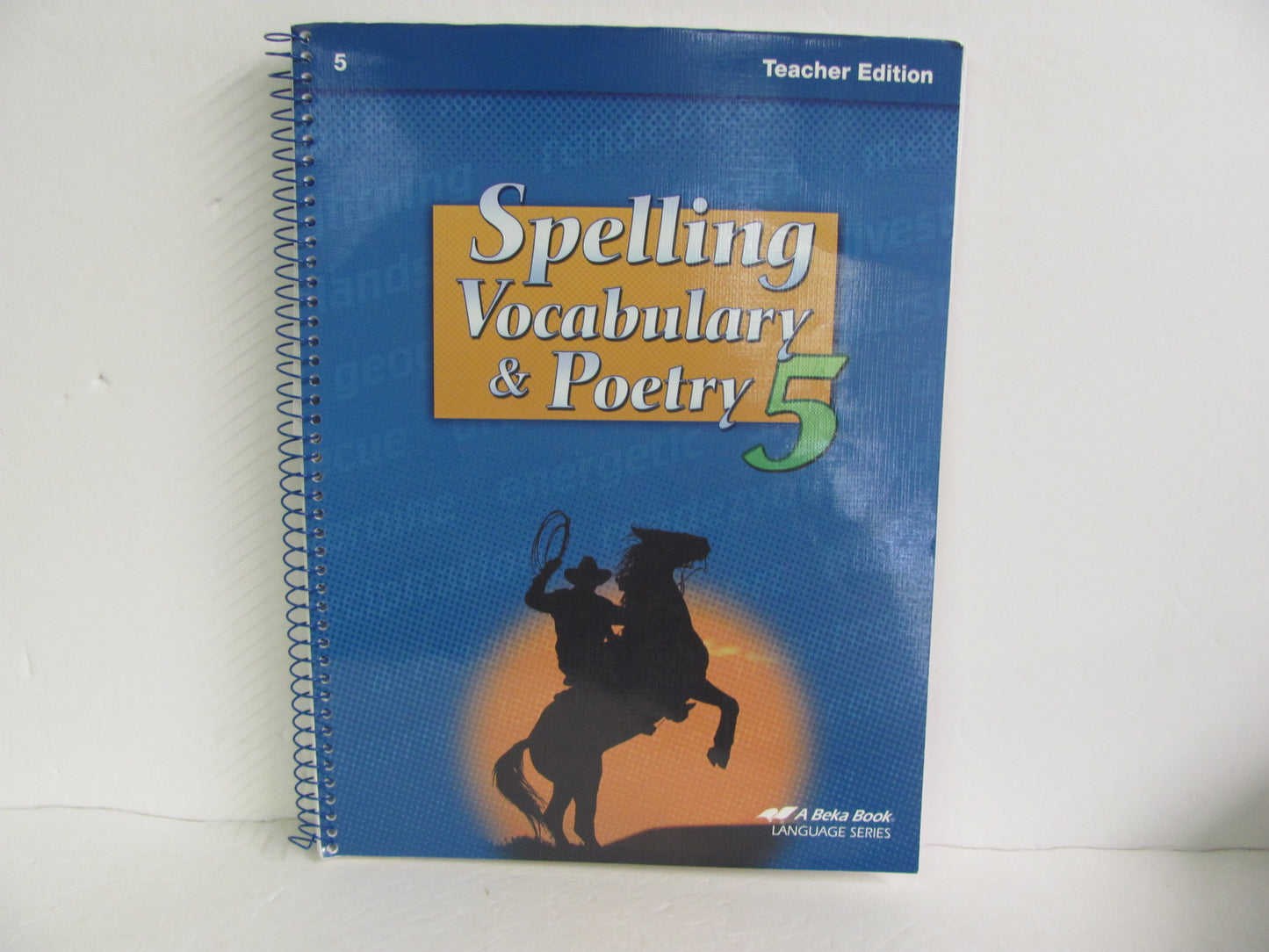 Spelling Vocabulary & Poetry Abeka 5th Grade Spelling/Vocabulary Books