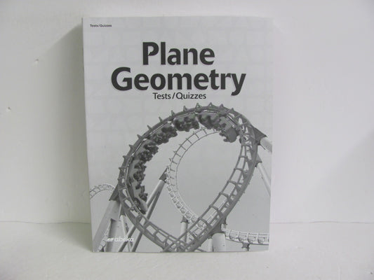 Plane Geometry Abeka Tests/Quizzes 11th Grade Mathematics Textbooks