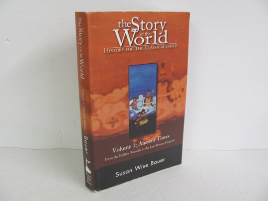 The Story of the World Vol 1 Peace Hill Bauer Elementary World History Books