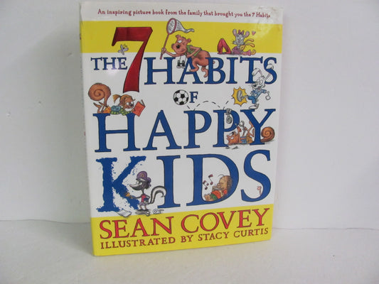 The Seven Habits of Happy Kids Simon Pre-Owned Curtis Family/Parenting Books