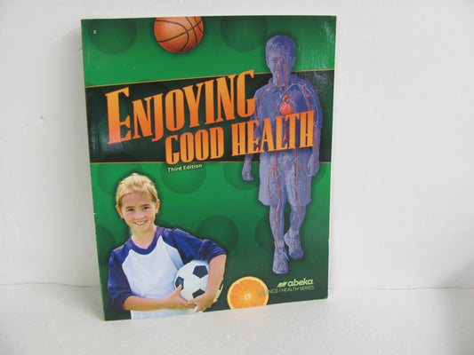 Enjoying Good Health Abeka Student Book Pre-Owned 5th Grade Health Books