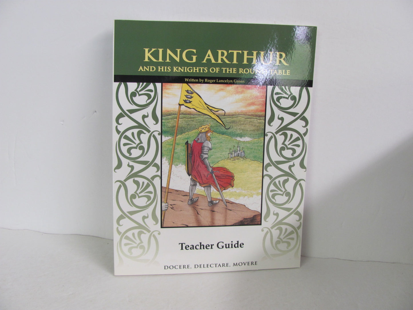 King Arthur and His Memoria Press Teacher Guide  Pre-Owned Green Fiction Books