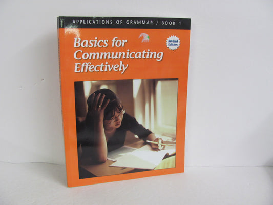 Basics for Communicating Effectivel Christian Liberty Moes Language Textbooks