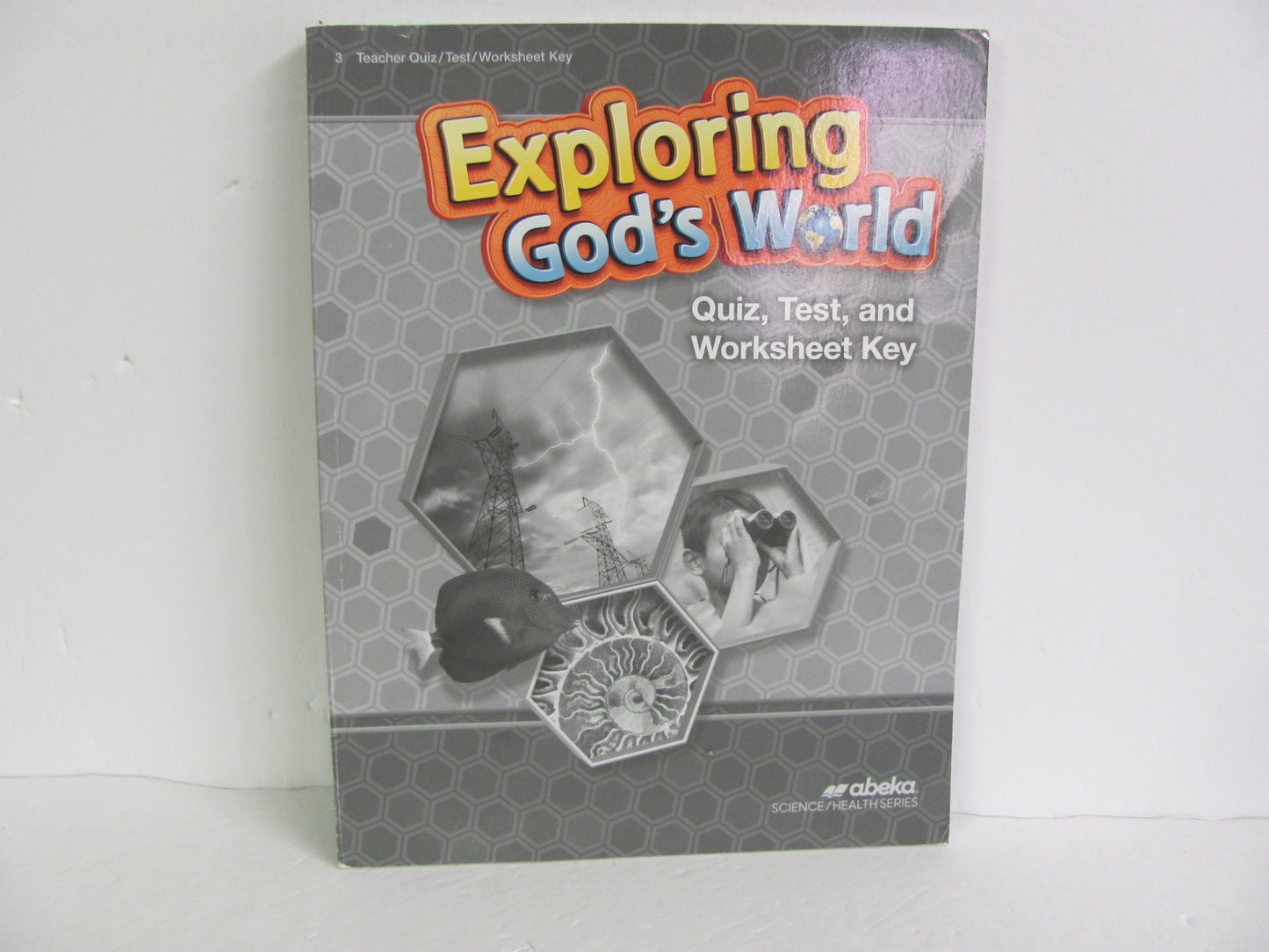 Exploring God's World Abeka Quiz/Test Key  Pre-Owned 3rd Grade Science Textbooks