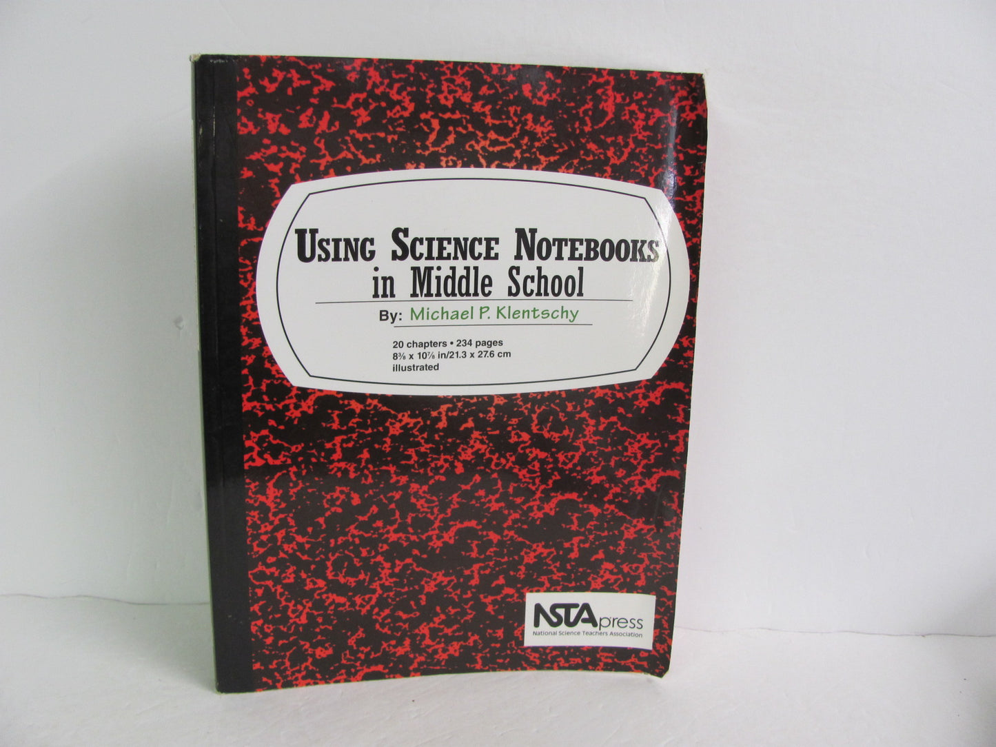 Using Science Notebooks in Middle S NSTA Press Pre-Owned Science Textbooks