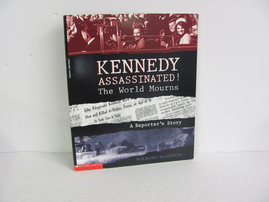 Kennedy Assassinated! Scholastic Pre-Owned Hampton Elementary Presidents' Books