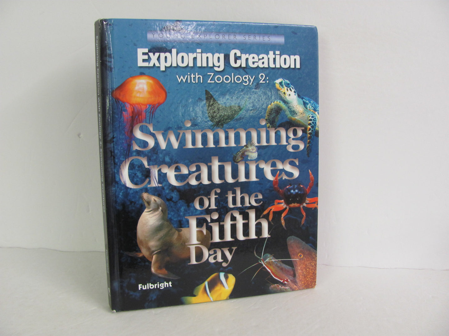 Exploring Creation with Zoology 2 Apologia Fulbright Science Textbooks