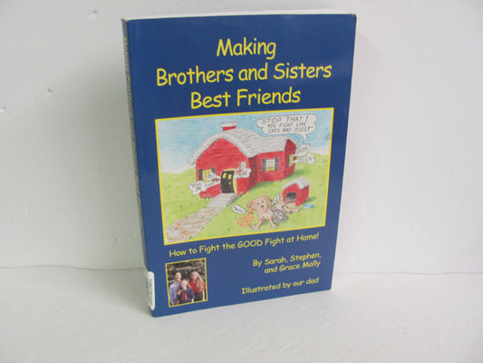 Making Brothers and Sisters Best Fr Tomorrow Forefather Family/Parenting Books