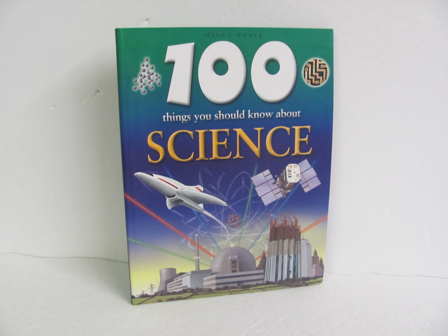 100 Things About Science Miles Kelly Pre-Owned Elementary Science Textbooks