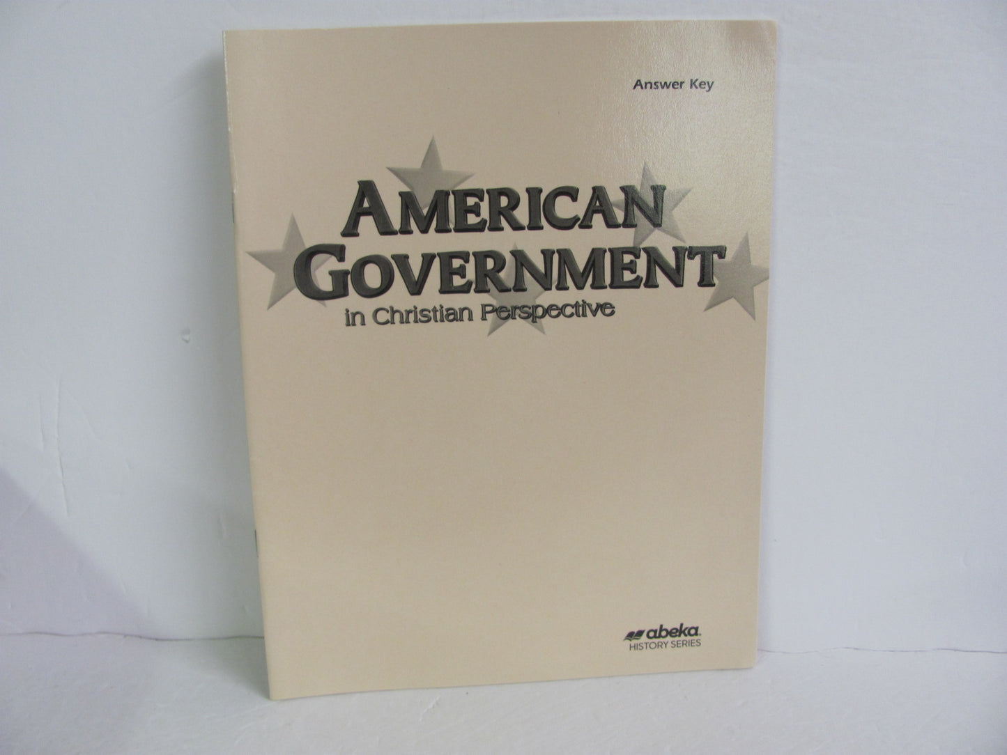 American Government Abeka Answer Key  Pre-Owned 12th Grade History Textbooks