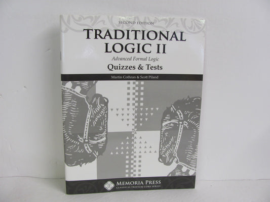 Traditional Logic II Memoria Press Quizzes/Tests  Pre-Owned Cothran Logic Books