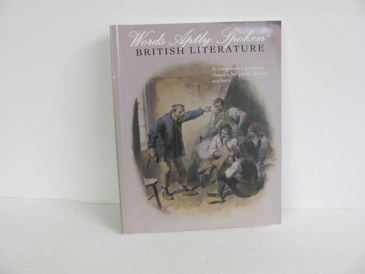 Words Aptly Spoken  British Literat CCMM High School Classical Conversations