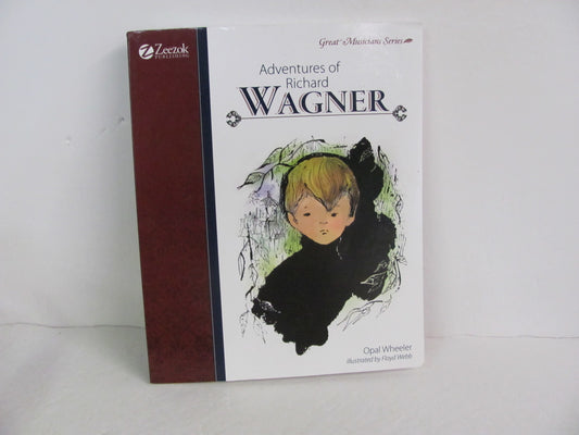 Adventures of Richard Wagner Zeezok Pub- Pre-Owned Wheeler Music Education Books