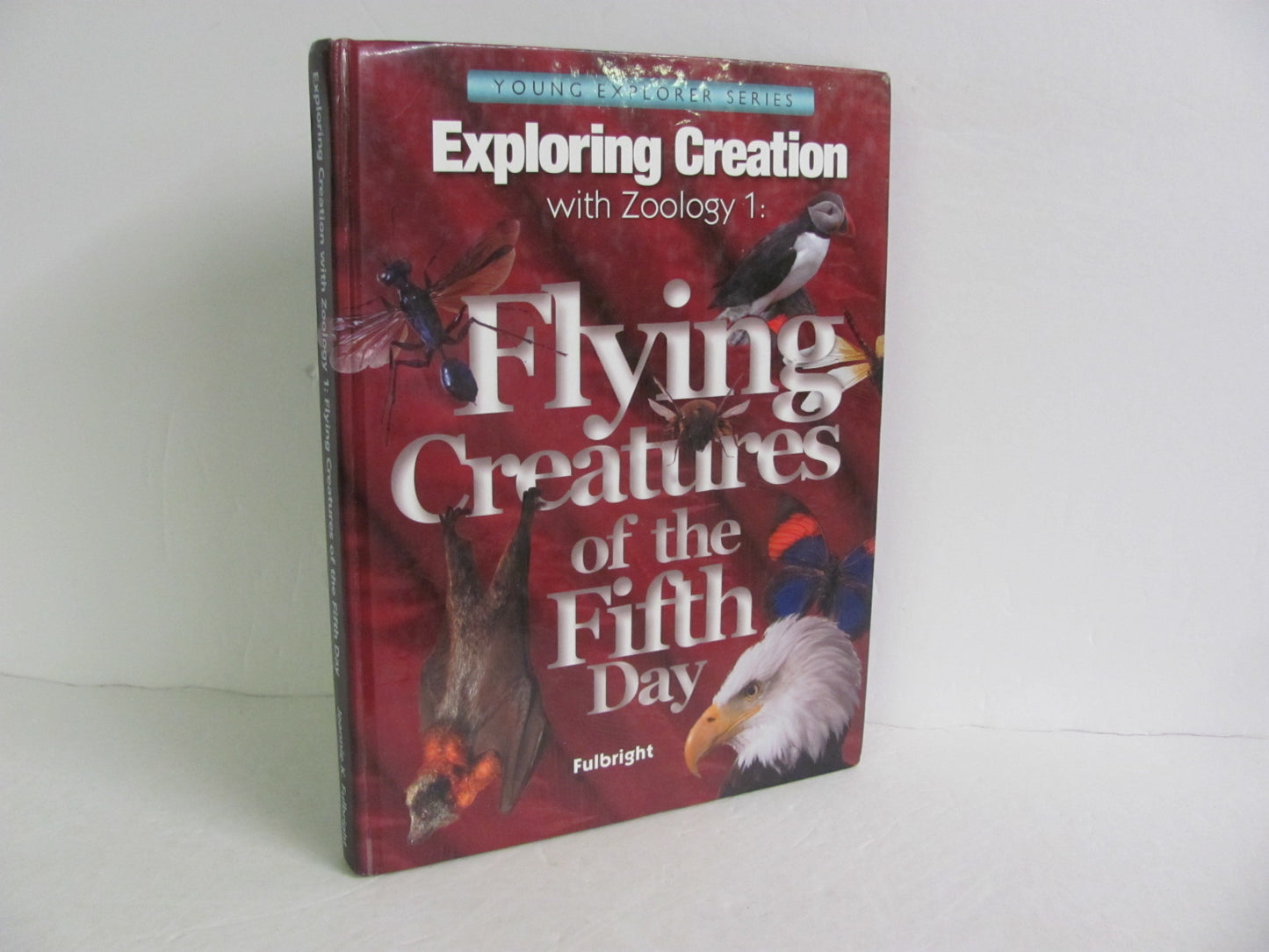 Flying Creatures of the 5th Da Apologia Student Book Pre-Owned Science Textbooks