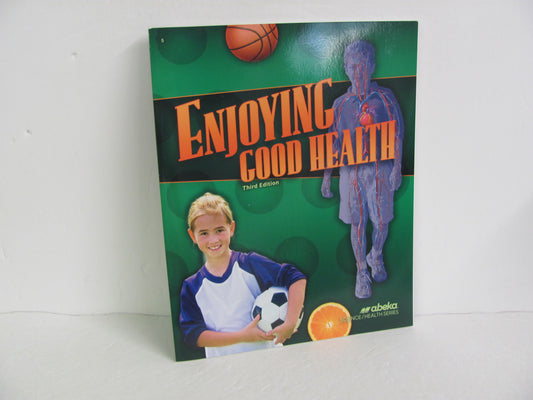 Enjoying Good Health Abeka Student Book Pre-Owned 5th Grade Health Books