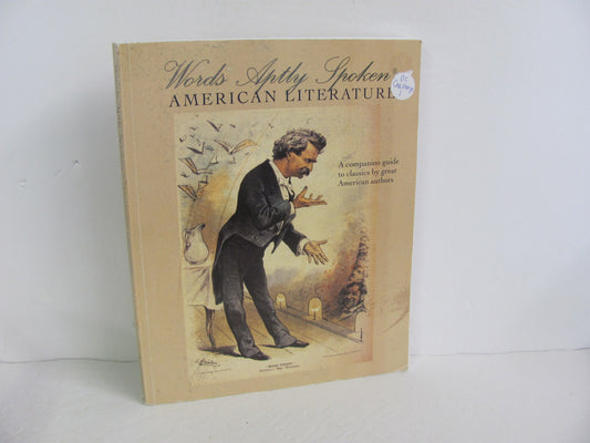 Words Aptly Spoken American Literat Pre-Owned Classical Conversations