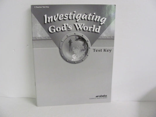 Investigating God's World Abeka Test Key Pre-Owned 5th Grade Science Textbooks