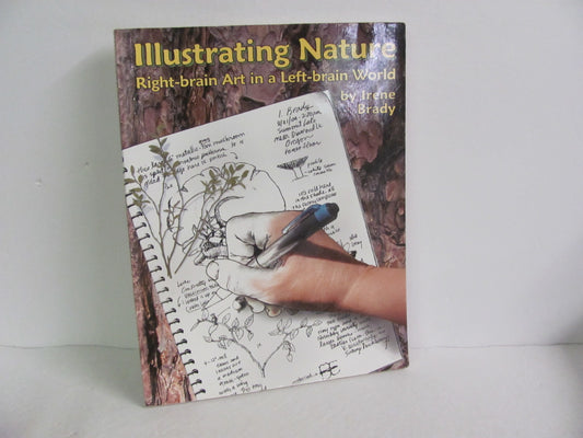 Illustrating Nature Living Gold Press Pre-Owned Brady Art Books