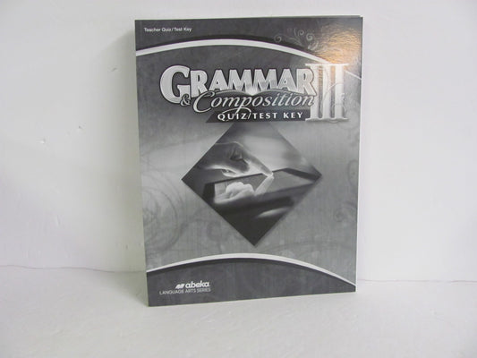 Grammar & Composition III Abeka Quiz/Test Key  Pre-Owned Language Textbooks