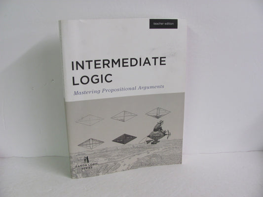 Intermediate Logic Canon Press Teacher Edition  Pre-Owned Logic Books