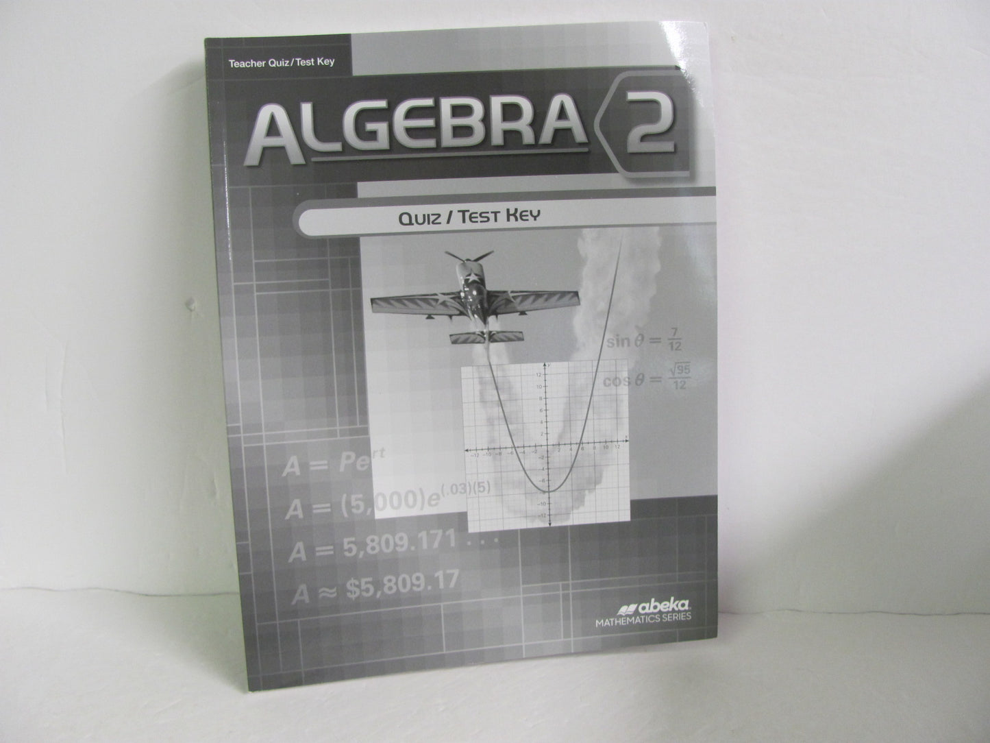 Algebra 2 Abeka Quiz/Test Key  Pre-Owned 10th Grade Mathematics Textbooks