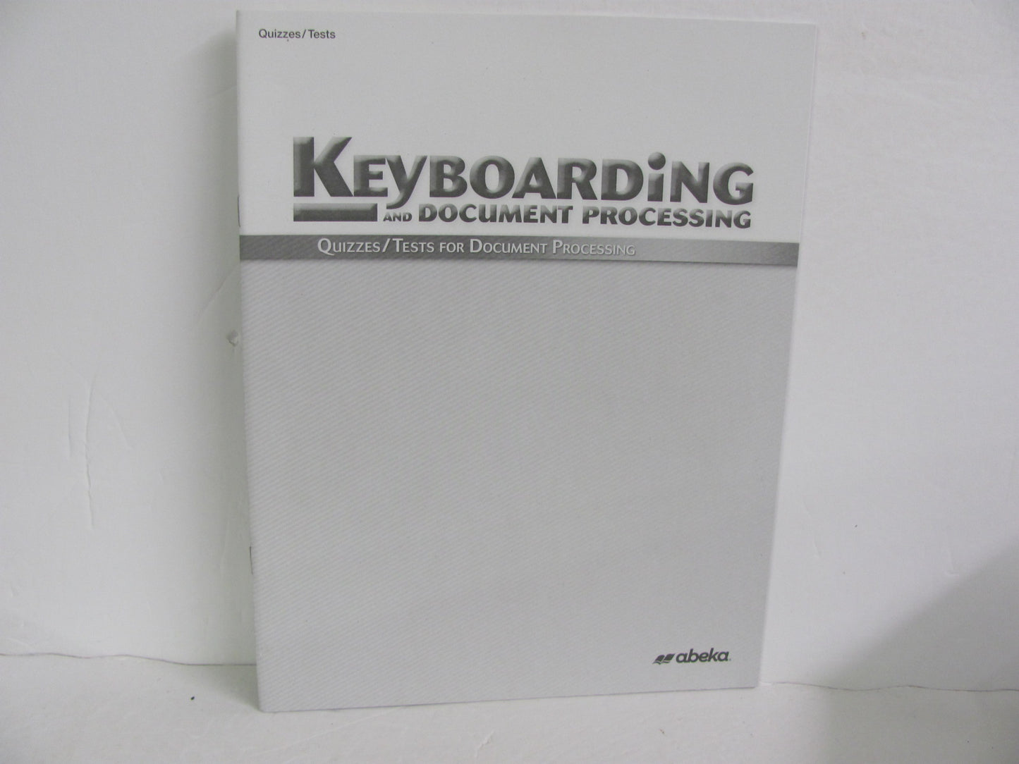 Keyboarding Abeka Quizzes/Tests  Pre-Owned High School Electives (Books)