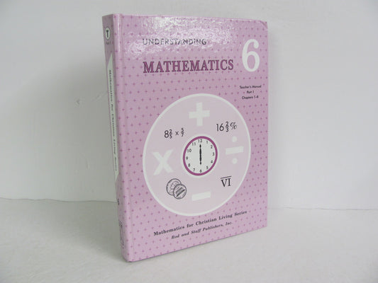 Mathematics 6 Rod & Staff Teacher Manual  Pre-Owned Mathematics Textbooks