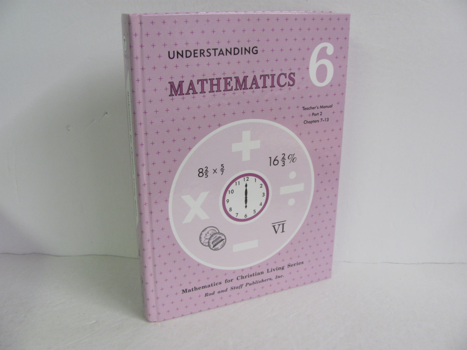 Mathematics 6 Rod & Staff Teacher Manual Pre-Owned Mathematics ...