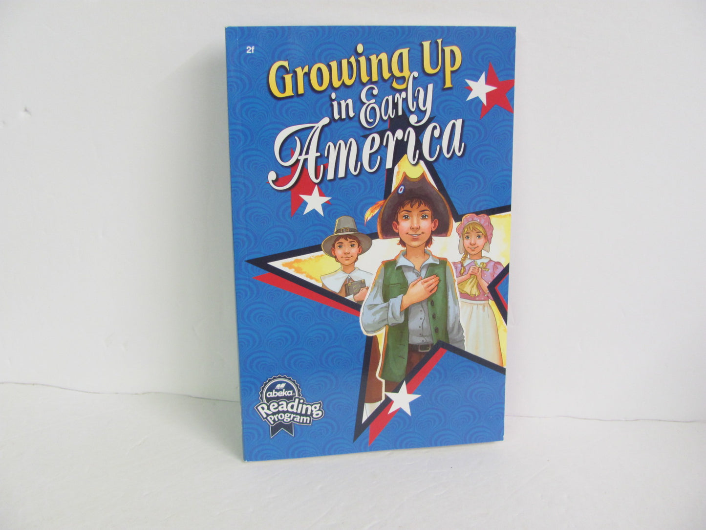 Growing Up in Early America Abeka Pre-Owned 2nd Grade Reading Textbooks