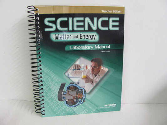 Matter and Energy Abeka Teacher Edition  Pre-Owned 9th Grade Science Textbooks