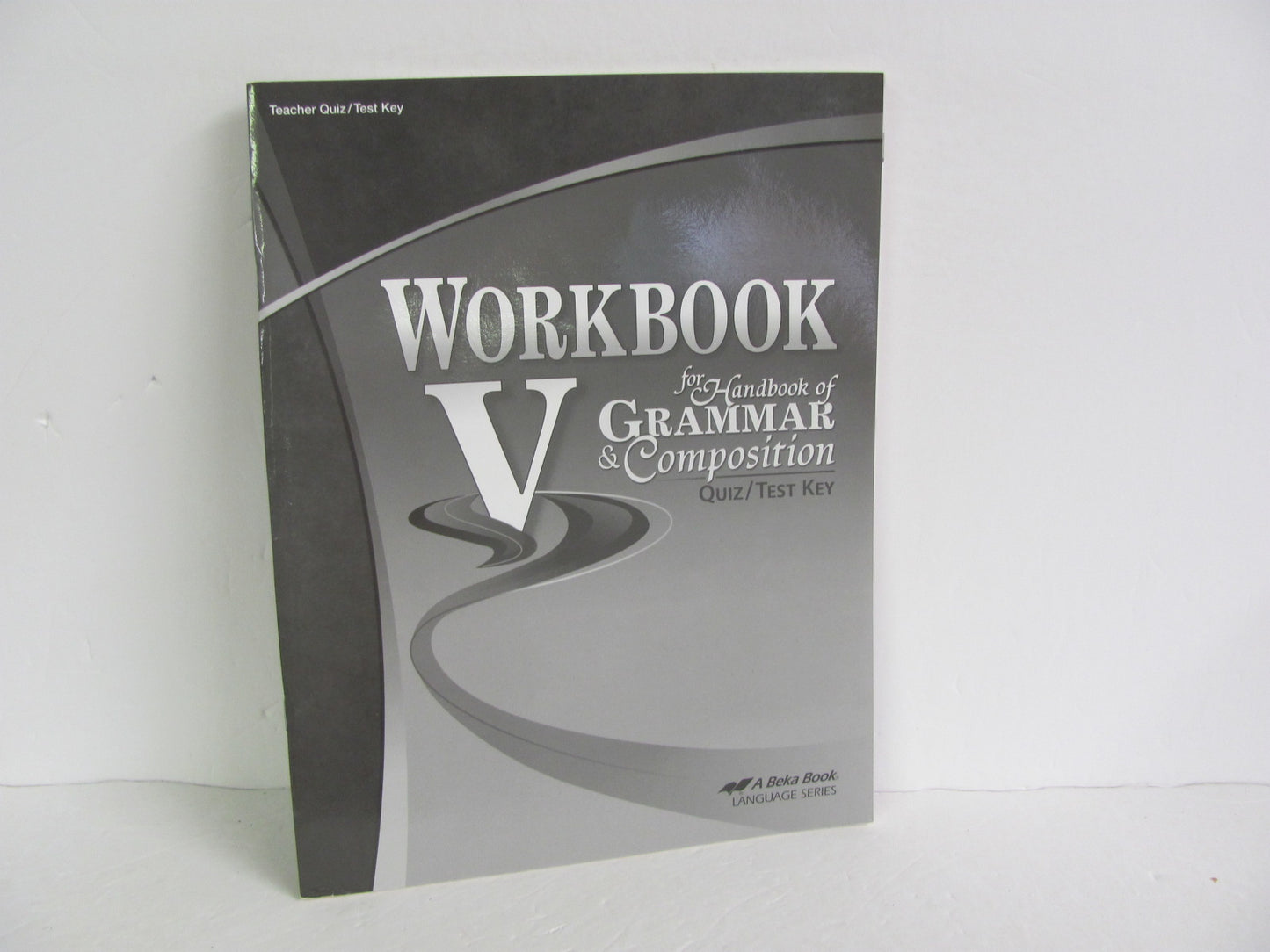 Workbook V Abeka Quiz/Test Key  Pre-Owned 11th Grade Language Textbooks