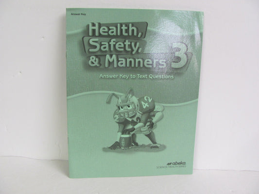 Health, Safety, & Manners Abeka Answer Key  Pre-Owned 3rd Grade Health Books