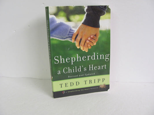 Shepherding a Child's Heart Sheperd Press Pre-Owned Tripp Family/Parenting Books