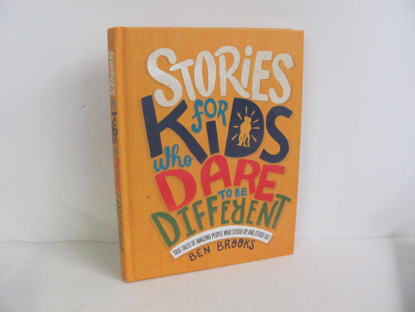 Stories for Kids Who Dare to be Dif RP Kids Pre-Owned Brooks Children's Books