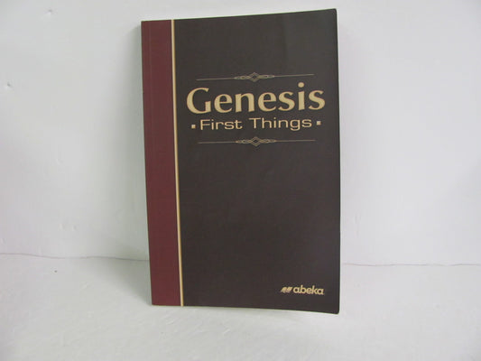 Genesis First Things Abeka Student Book Pre-Owned 12th Grade Bible Textbooks