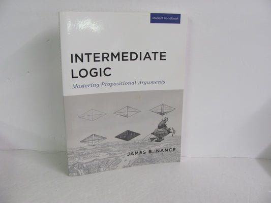 Intermediate Logic Canon Press Student Book Pre-Owned Nance Logic Books