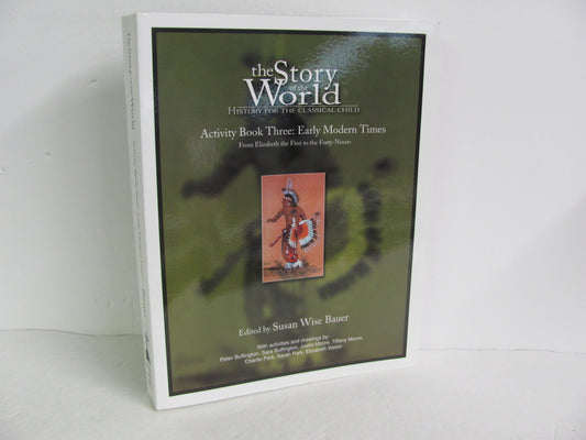 The Story of the World Vol 3 Peace Hill Press Bauer World History Books