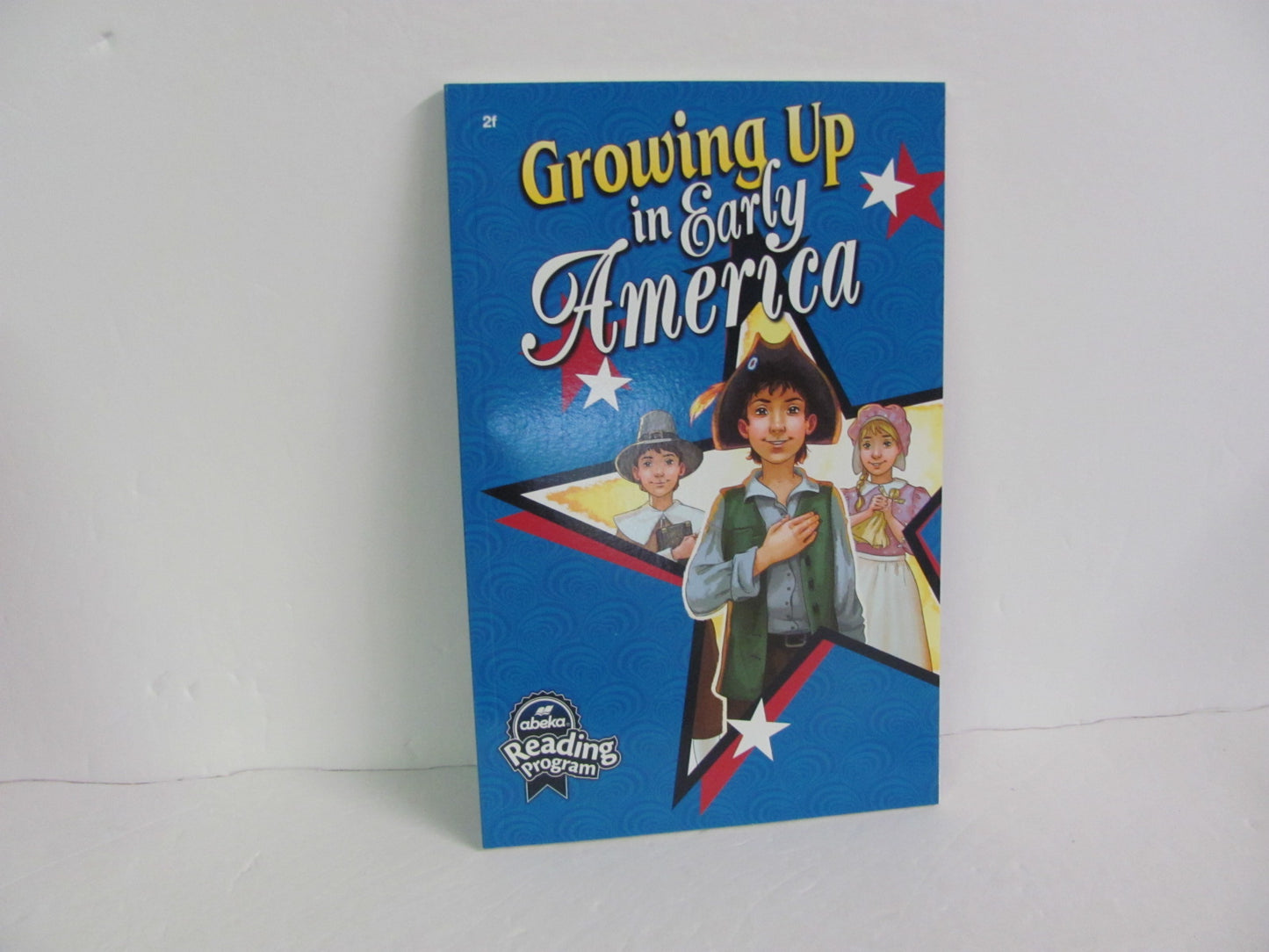 Growing Up in Early America Abeka Pre-Owned 2nd Grade Reading Textbooks