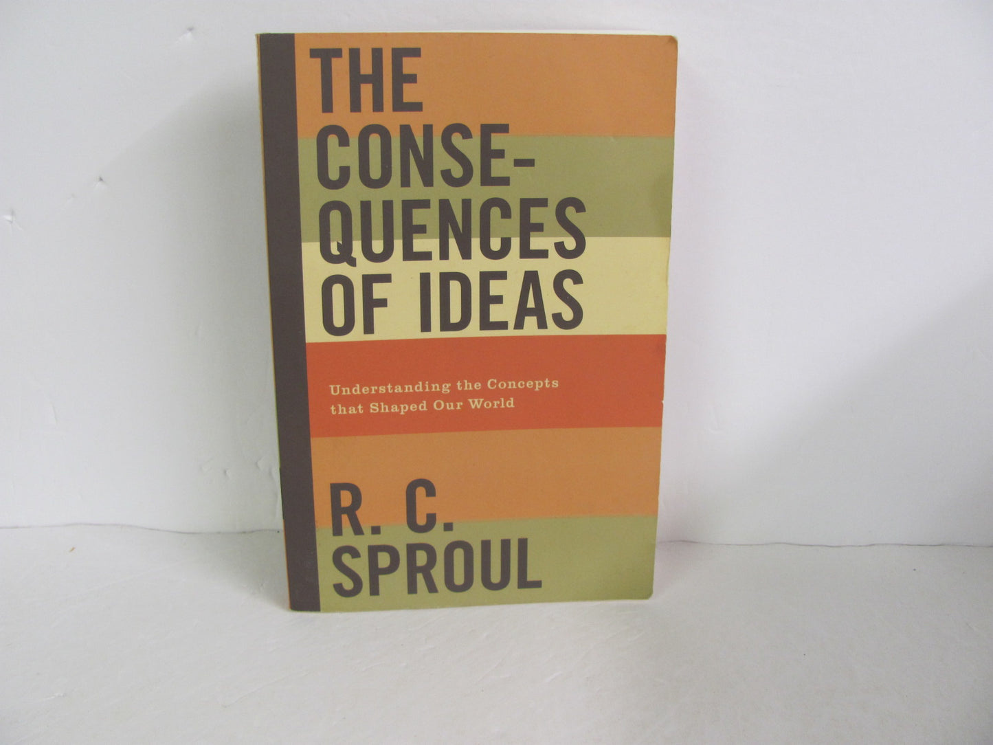 The Consequences of Ideas Crossway Pre-Owned Sproul History Textbooks