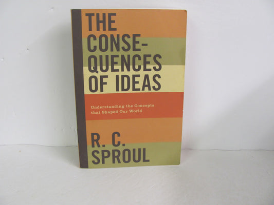 The Consequences of Ideas Crossway Pre-Owned Sproul History Textbooks