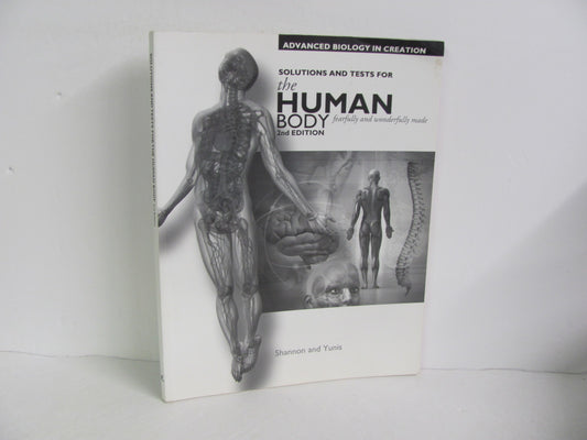 The Human Body Apologia Solutions  Pre-Owned Yunis High School Science Textbooks