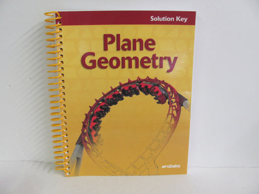 Plane Geometry Abeka Solution Key Pre-Owned High School Mathematics Textbooks