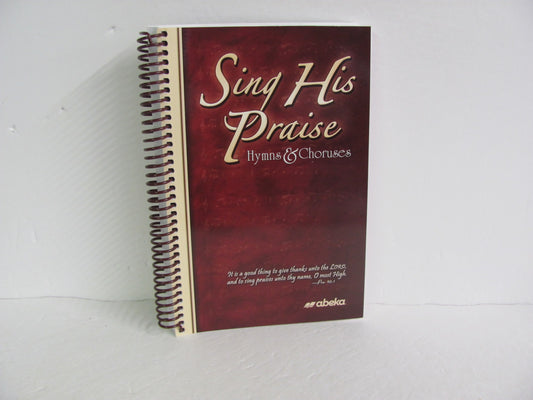 Sing His Praise Abeka Pre-Owned High School Music Education Books