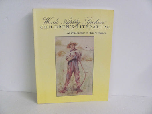 Words Aptly Spoken Children's Lit Pre-Owned Classical Conversations